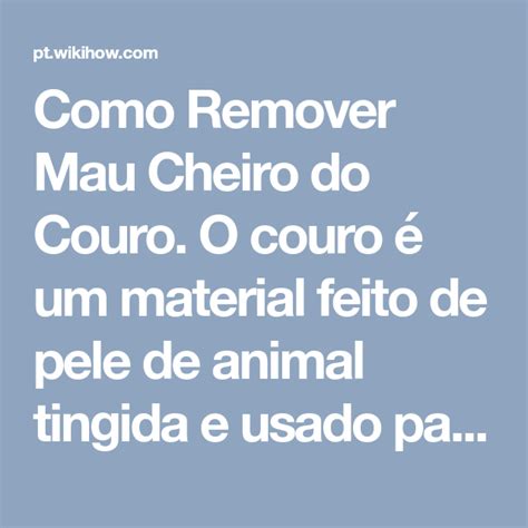 Como Remover Mau Cheiro do Couro: 8 Passos (com Imagens) .